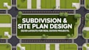 design subdivision plan, site plan, plot plan for land development