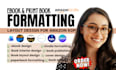 do book formatting for amazon kdp ebook paperback formatting book layout design