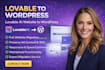 migrate lovable website to wordpress,wix, weebly, square space,lovable ai app