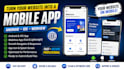 convert website into android app, ios app, webview app, pro mobile app