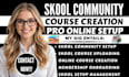 setup manage skool community upload skool online course creation