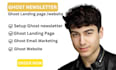 setup ghost newsletter ghost automation ghost landing page