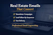 write real estate email copy that converts leads