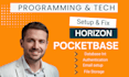 fix hostinger horizon database online store  pocketbase setup auth emails