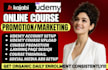 udemy course promotion, udemy course upload, kajabi course setup