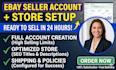 do ebay seller account creation, store setup and high limit configuration