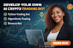develop ai crypto trading bot python trading bot algorithmic trading binance bot