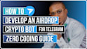 create airdrop bots,chatbots,customized bots,telegram bots