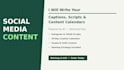 write social media captions, scripts and content