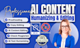 rewrite, edit, humanize ai content, paraphrase, book editing, check plagiarism