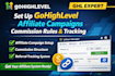 set up gohighlevel affiliate campaigns commission rules and tracking