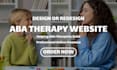 design aba therapy website, autism therapy website or redesign aba therapy site