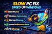 fix slow PC and boost windows performance fast