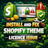 install and fix shopify theme license issue