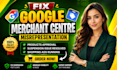 fix google merchant center suspension, fix merchant center misrepresentation