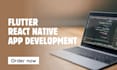 develop your cross platform app with flutter or react native