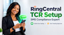 fix ringcentral tcr setup and SMS compliance for fast approval