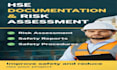 help with safety documentation, risk assessment and hse reports