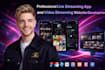 develop live streaming app music streaming app video app live streaming website