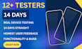 provide 12 testers for google play closed testing