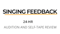 give expert singing feedback on your recording or self tape in 24hr