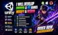 develop unity 2d or 3d games for android, ios, PC and webgl