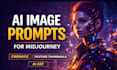 create custom midjourney prompts for cinematic ai images