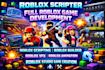 roblox scripter full roblox game development roblox builder lauscript roblox vfx