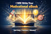 write a powerful motivational ebook