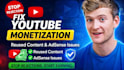 fix youtube monetization issues, reused content issues and adsense problems