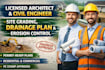 licensed architect, civil engineer site grading drainage plan erosion control