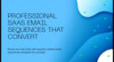 write a b2b saas email sequence that drives conversions