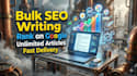 do bulk SEO article writing,
