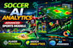 create advanced sports analytics models for soccer