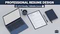 design a professional resume, CV