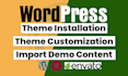do install wordpress theme, demo import and theme customization