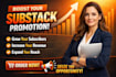 do organic substack promotion, substack page, newsletter to increase subscribers