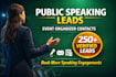 provide targeted public speaking leads