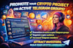 crypto telegram promotion telegram marketing telegram chatter