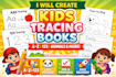 create amazing kids tracing books, worksheets,activity pages