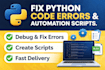 fix python code errors and create simple automation scripts