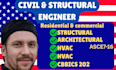 be your structural and civil engineer for design and structural analysis
