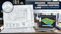 design grading erosion control civil engineering drainage and land development