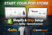 setup shopify print on demand store, etsy pod shop with apliiq, jetprint, aop