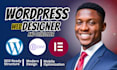 build, design or redesign wordpress website, rebuild wordpress elementor website