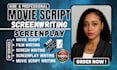 write a professional movie script, screenplay, film script, and edit your script
