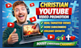 do organic christian youtube video promotion