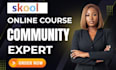 setup skool online course, skool community manager, skool community setup