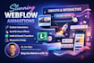 create stunning webflow animations interactions