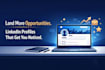 optimize your linkedin profile to attract job offers